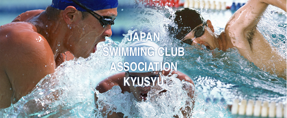 JAPAN SWIMMING CLUB ASSOCIATION KYUSYU